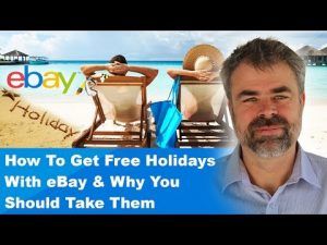 How to get free holidays with ebay