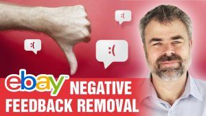 eBay Negative Feedback Removal