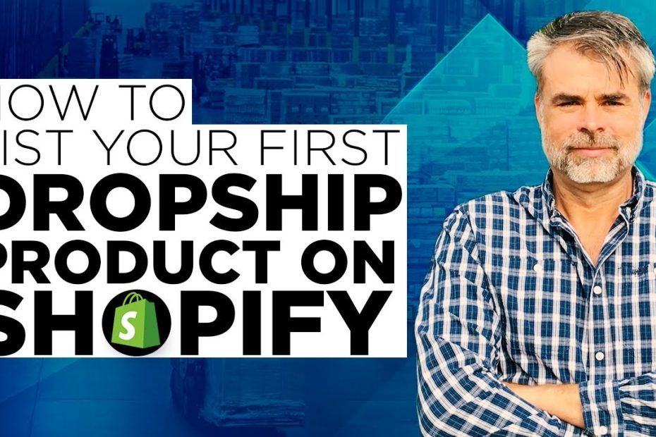 How To List Your First Dropship Product